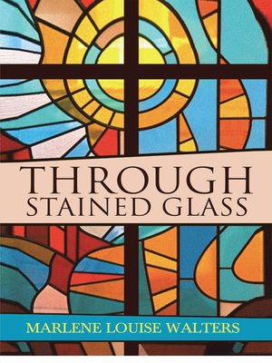 cover image of Through Stained Glass
